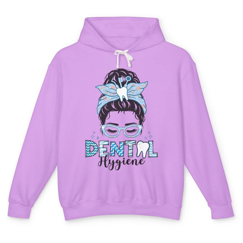 Dental Hygiene Life Messy Bun Hair Glasses Dentist Life Unisex Lightweight Hoodie