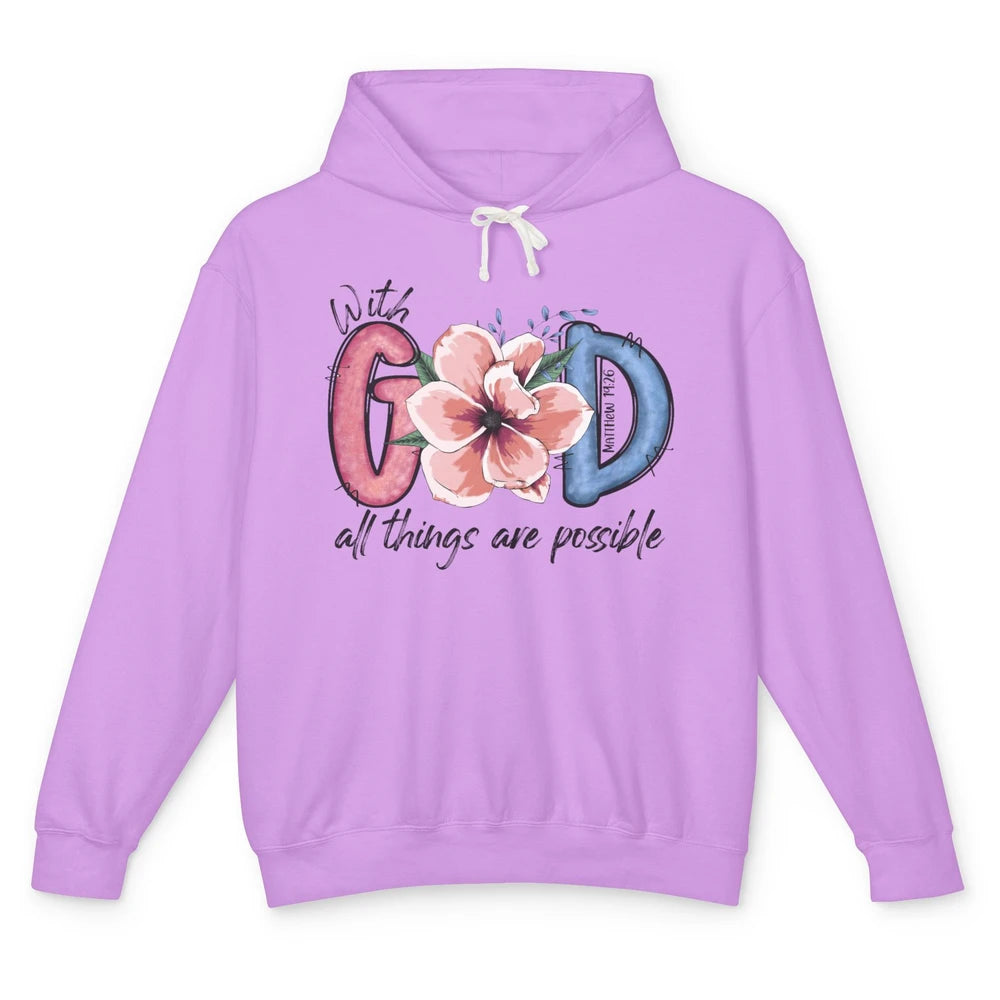 With God All Things are Possible God Saying Jesus Faith Unisex Lightweight Hoodie