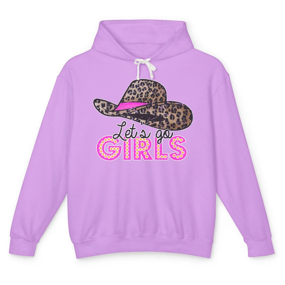 Leopard Cowgirl Hat Let's Go Girls Western Country Cowgirl Unisex Lightweight Hoodie