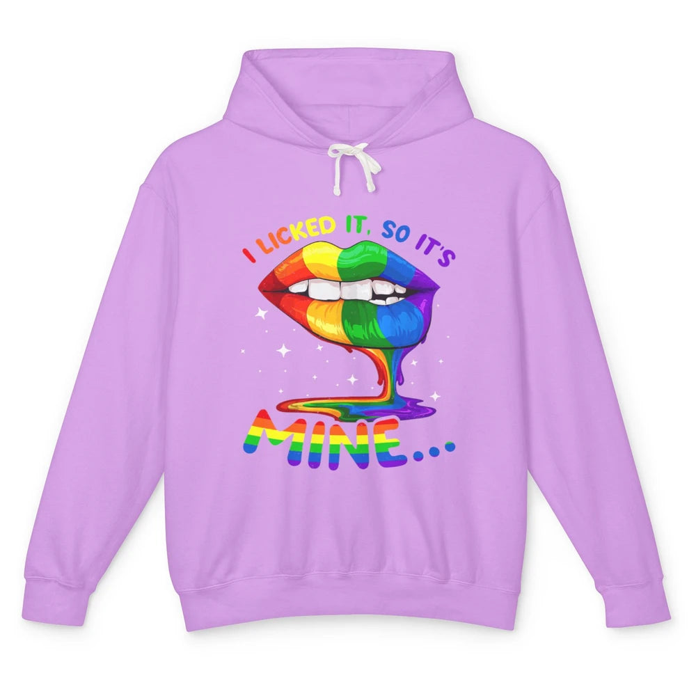 I Licked It So It Mine Gay Ally LGBT Pride Month Awareness Unisex Lightweight Hoodie