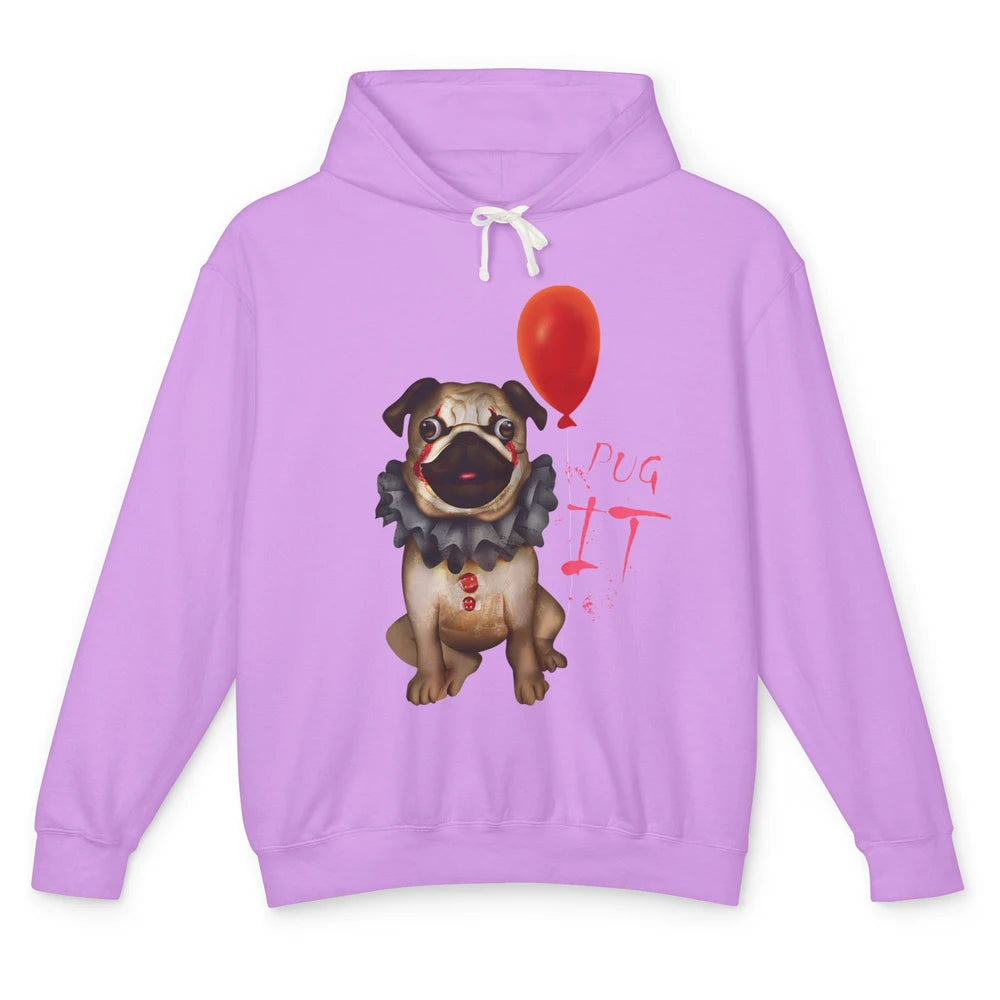 Funny Pug Dog Horror Pug Clown Pug It Halloween Costume Gift Unisex Lightweight Hoodie