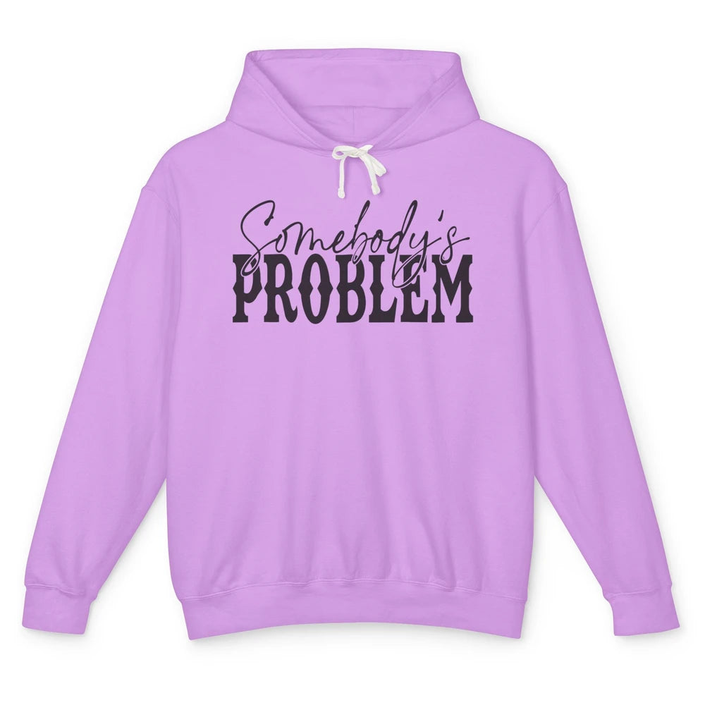 Leopard Somebody's Problem Vintage Western Country Cowboy Unisex Lightweight Hoodie