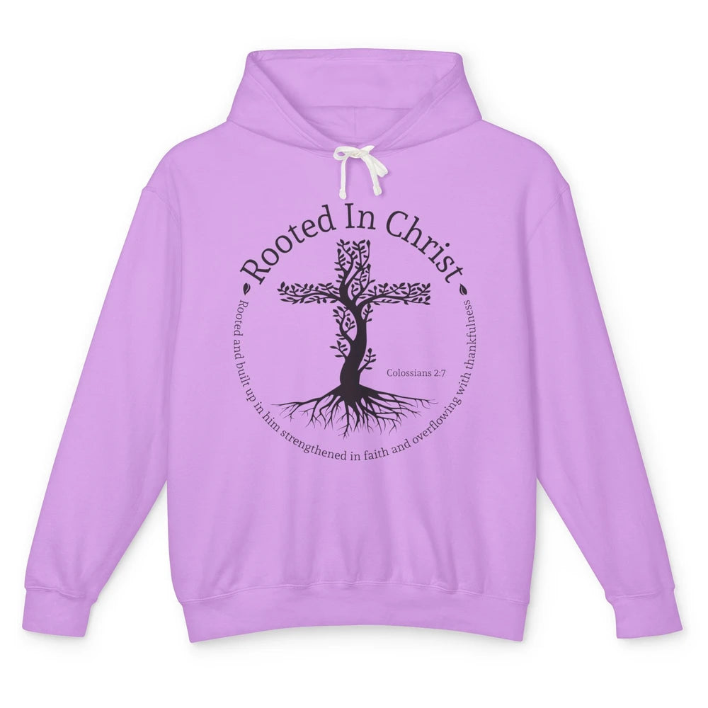 Jesus Cross Rooted In Christ Bible Verse Faith Religious Unisex Lightweight Hoodie