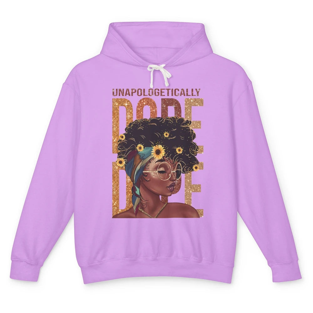 Unapologetically Dope Black Girl Black Pride Afro American Unisex Lightweight Hoodie