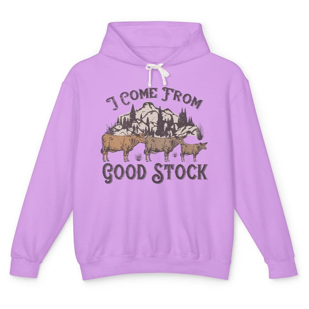 Vintage Cow Gang I Come From Good Stock Farm Animals Cattles Unisex Lightweight Hoodie