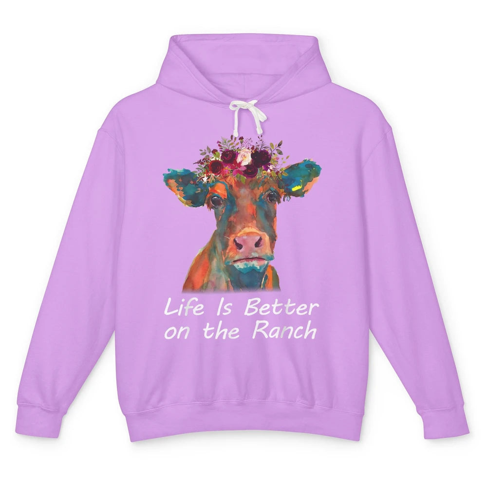 Life Is Better On The Ranch Funny Floral Heifer Cow Farmer Unisex Lightweight Hoodie