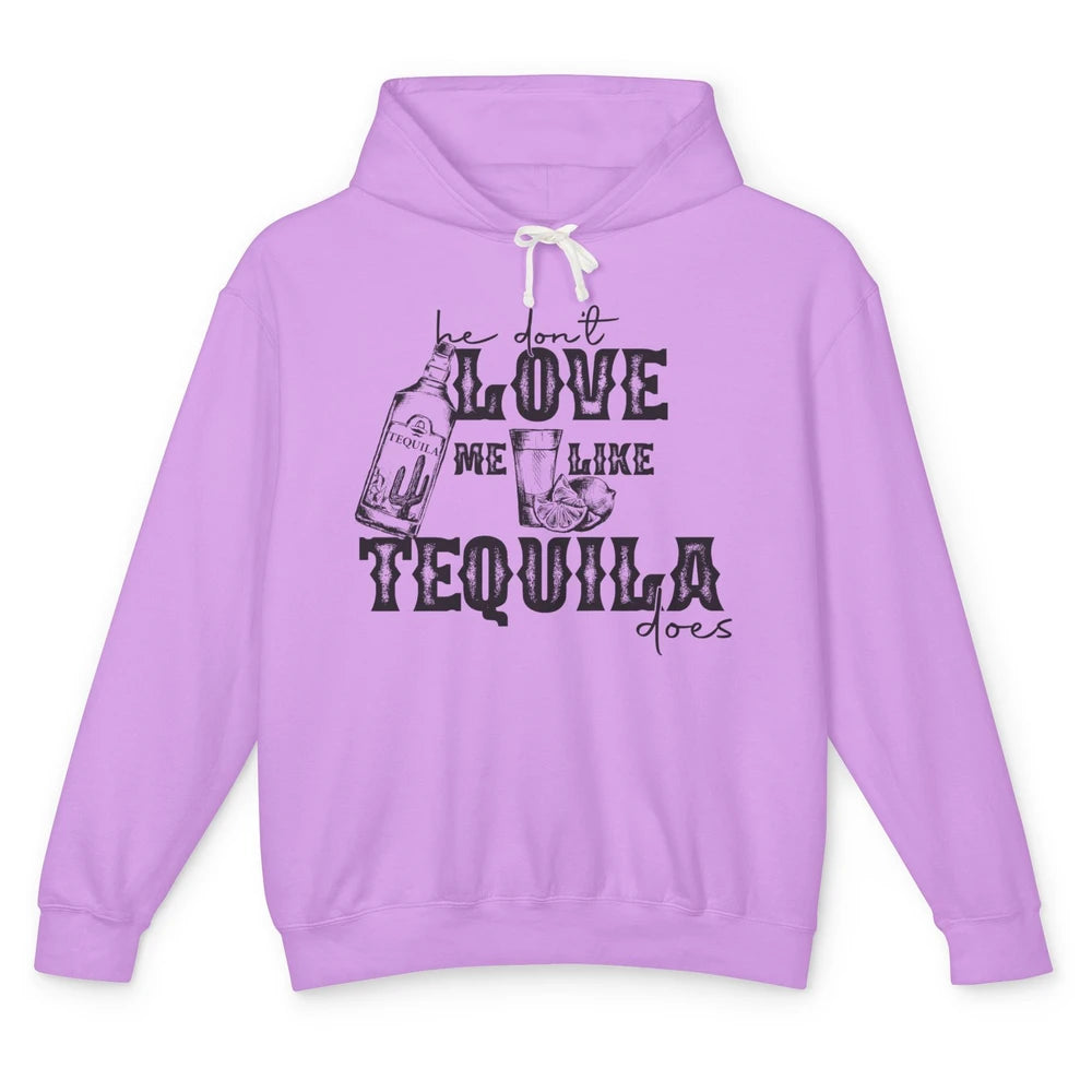 Retro Tequila He Don't Love Me Like Tequila Western Country Unisex Lightweight Hoodie