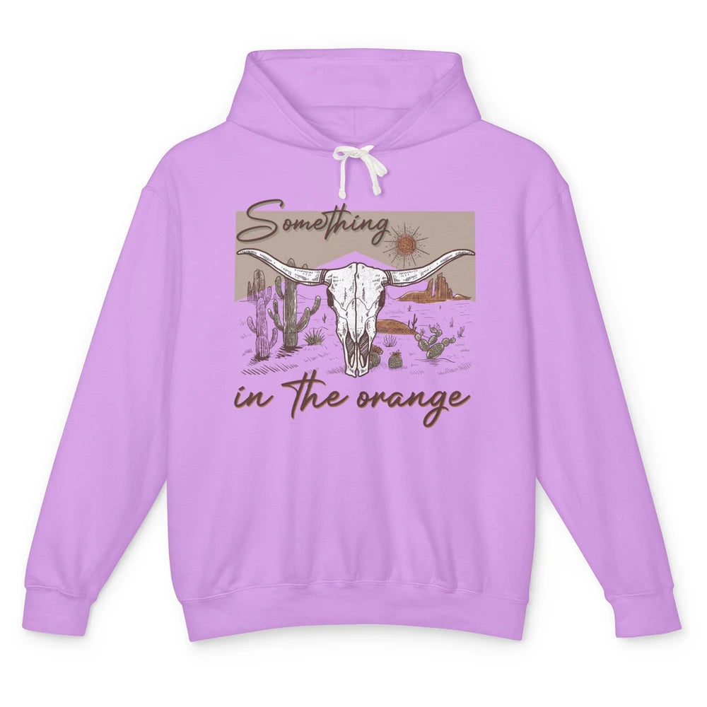 Desert Bull Skull Something In The Orange Western Country Unisex Lightweight Hoodie