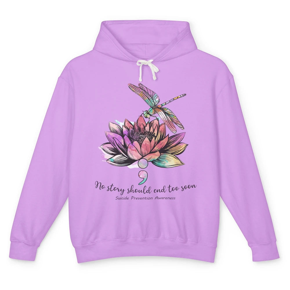 Dragonfly No Story Should End Too Soon Suicide Prevention Unisex Lightweight Hoodie