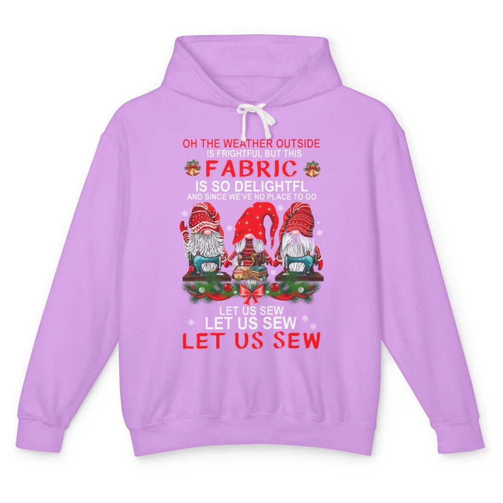 Merry Christmas Gnome Sewing Let Us Sew Gnomies Xmas Fabric Unisex Lightweight Hoodie