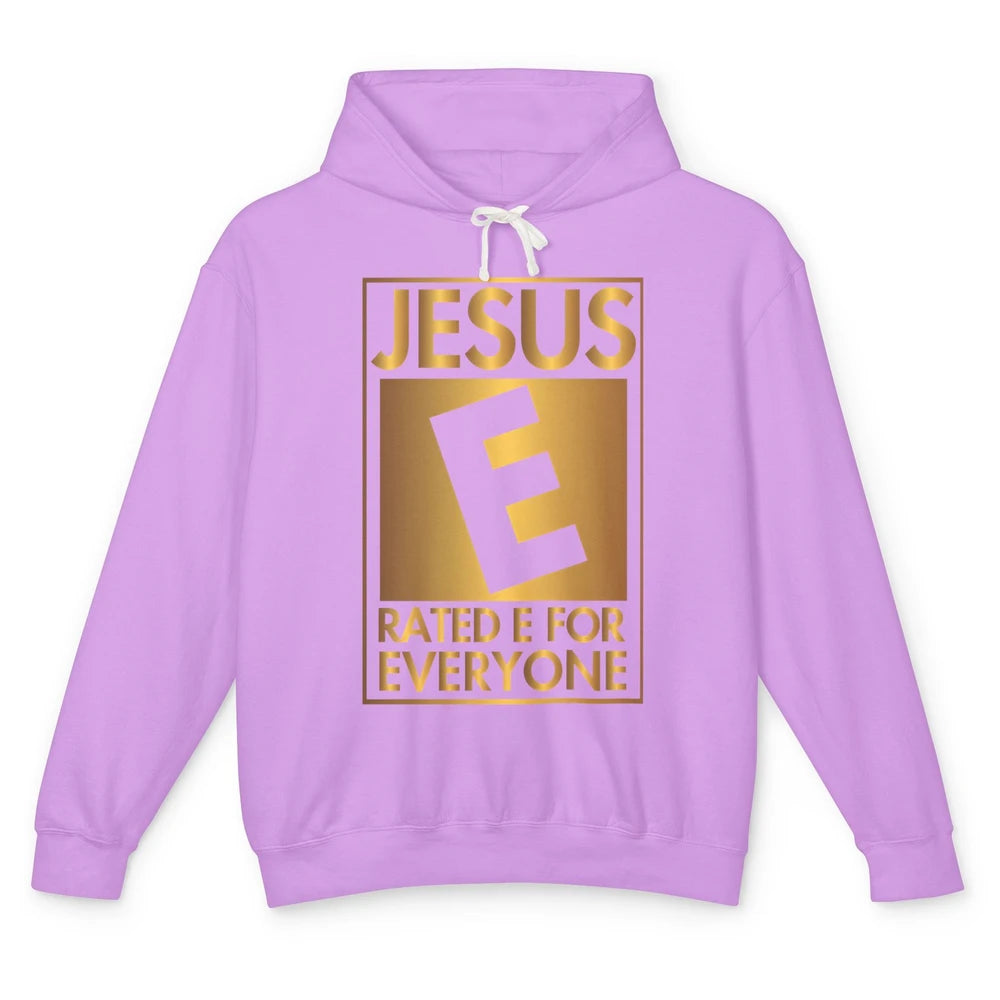 Christian Jesus Rated E For Everyone Religious Inspirational Unisex Lightweight Hoodie