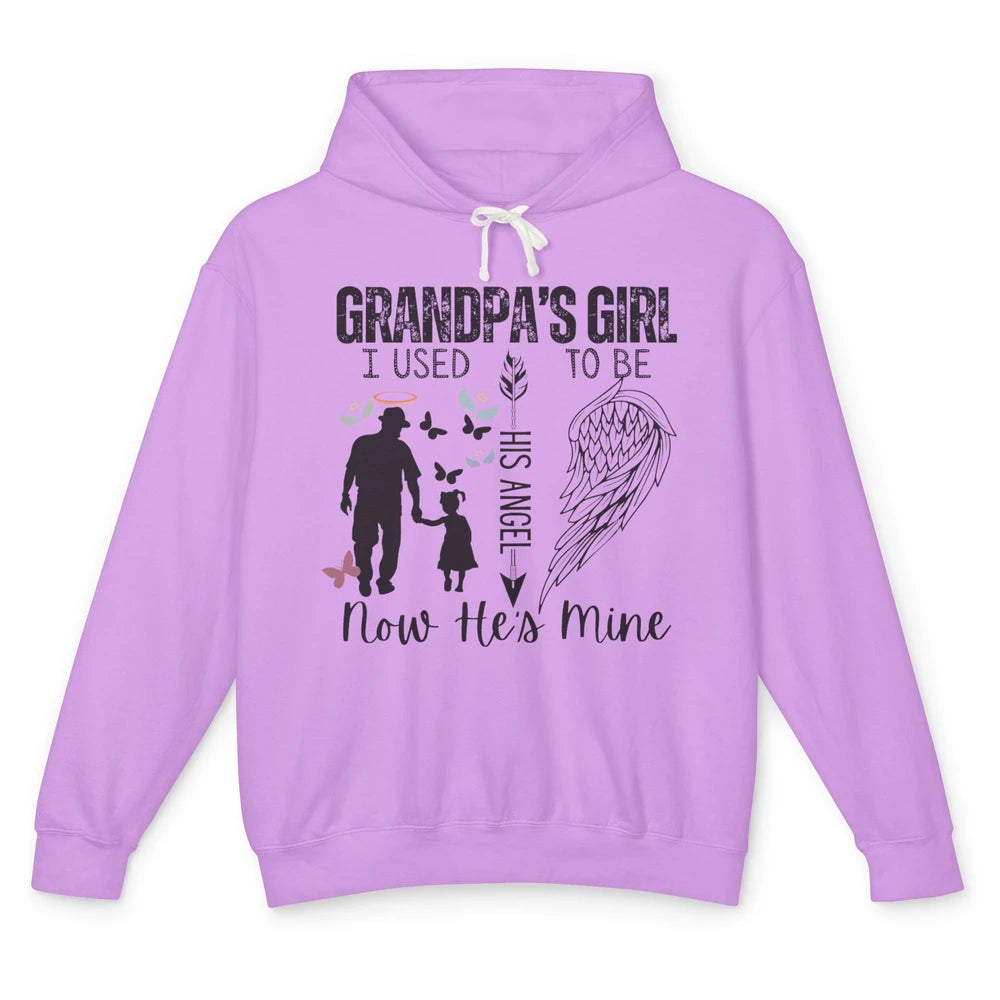 Grandpa's Girl I Used to Be His Angel Now He's Mine Memorial Unisex Lightweight Hoodie