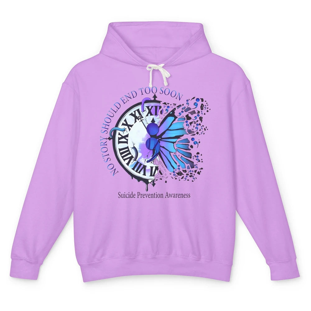 Suicide Prevention Butterfly No Story Should End Too Soon Unisex Lightweight Hoodie