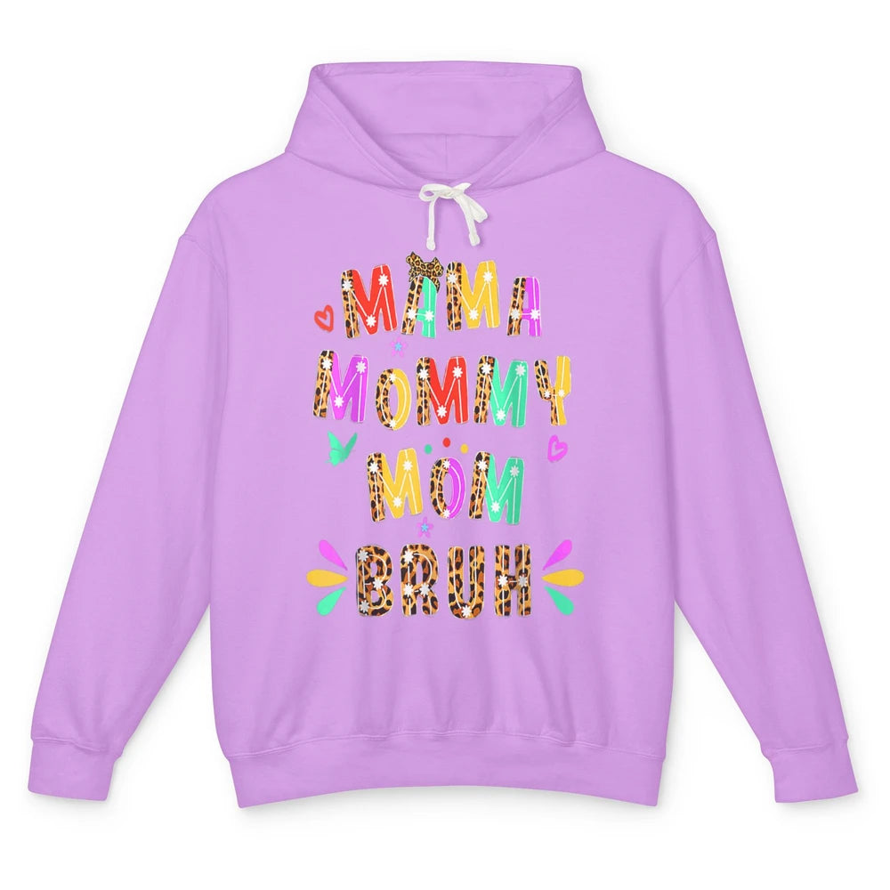 Cute Mama Mommy Mom Bruh Leopard Boy Girl Mothers Day Women Unisex Lightweight Hoodie