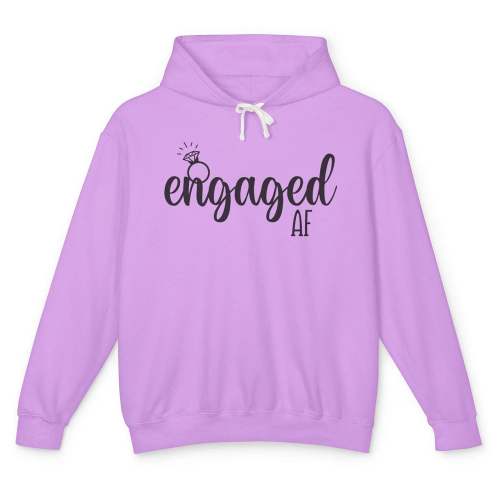 Engaged AF Bride To Be Wedding Ring Future Mrs. Bachelorette Unisex Lightweight Hoodie