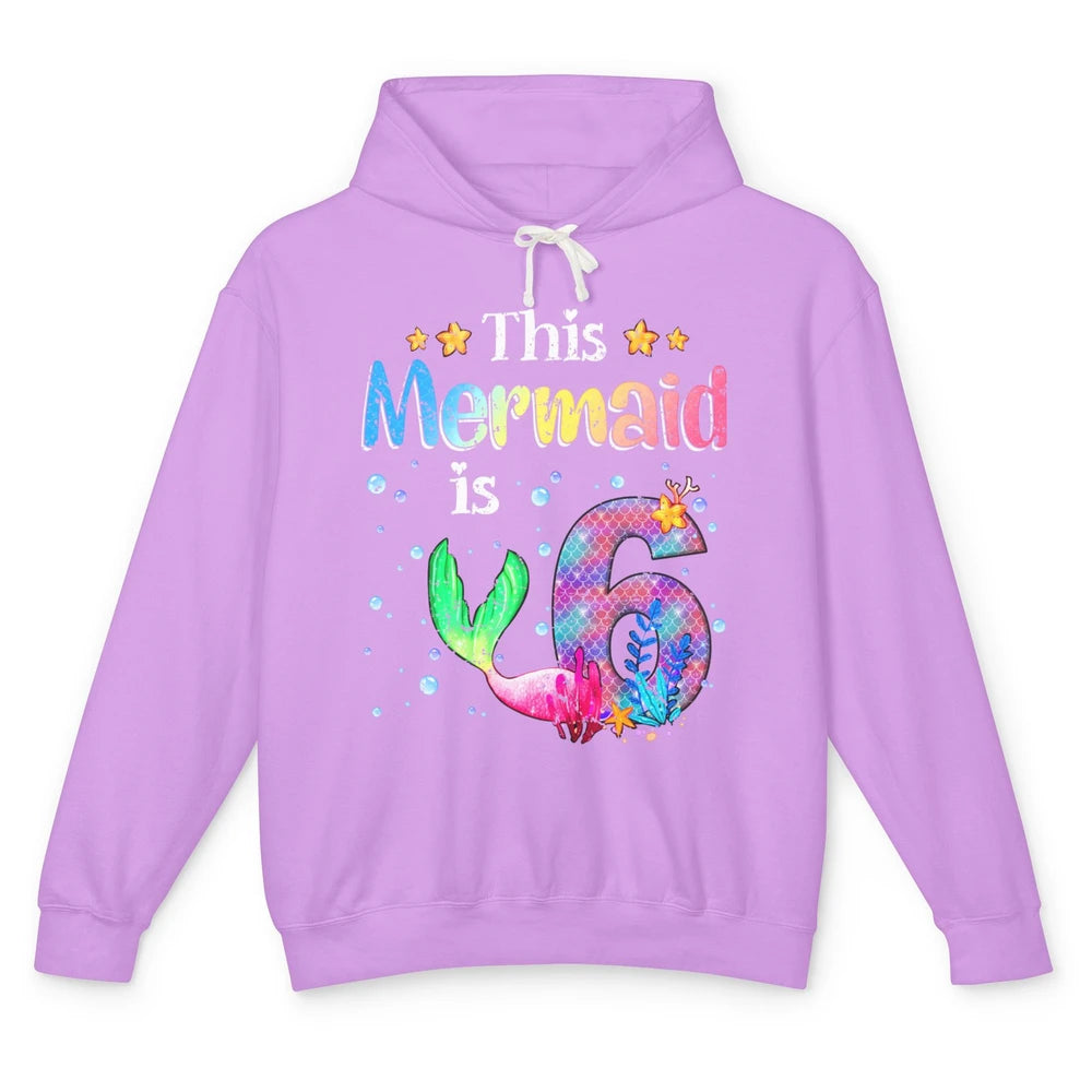 This Mermaid Is 6 Years Old 6th Birthday Boy Girl Gift Unisex Lightweight Hoodie