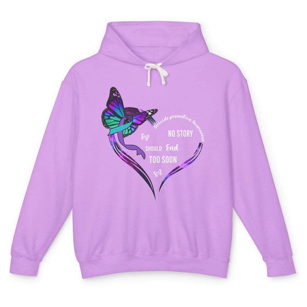 Suicide Prevention Butterflies No Story Should End Too Soon Unisex Lightweight Hoodie