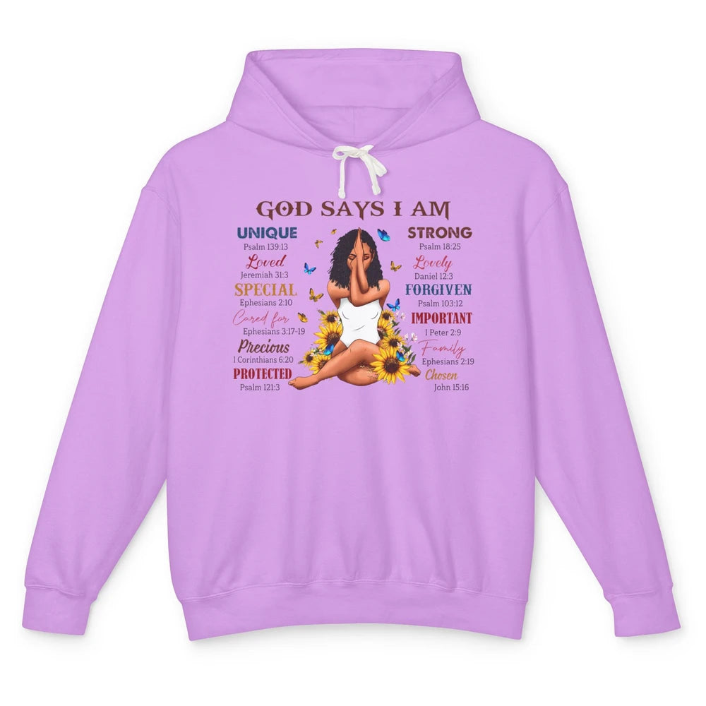 Black Girl God Says I Am Afro Woman Christian Religious Gift Unisex Lightweight Hoodie