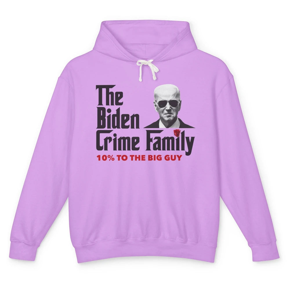 Funny The Biden Crime Family Anti Biden Liberals Democrats Unisex Lightweight Hoodie