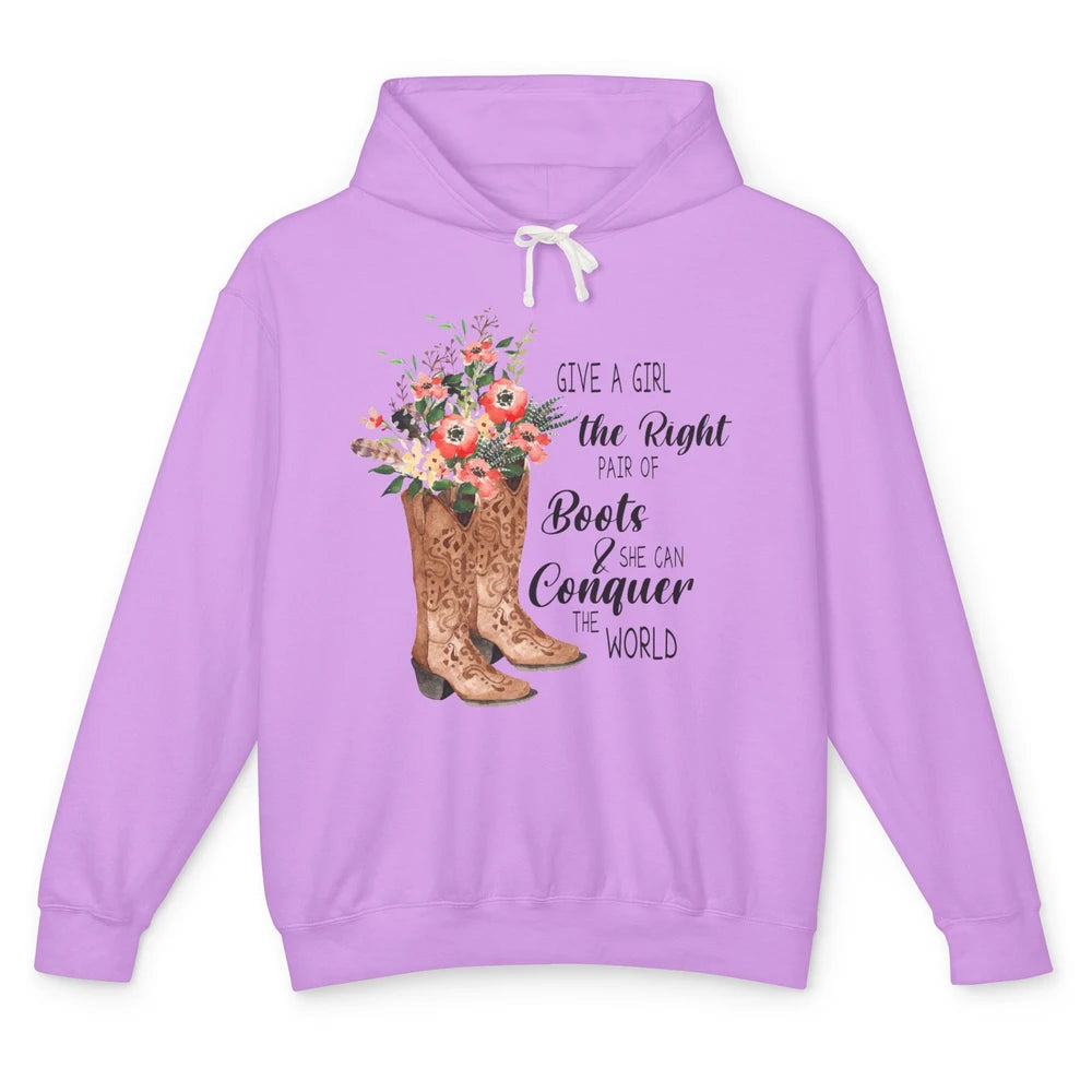 Western Cowgirl Give A Girl Right Pair Of Boots Cowboy Boots Unisex Lightweight Hoodie