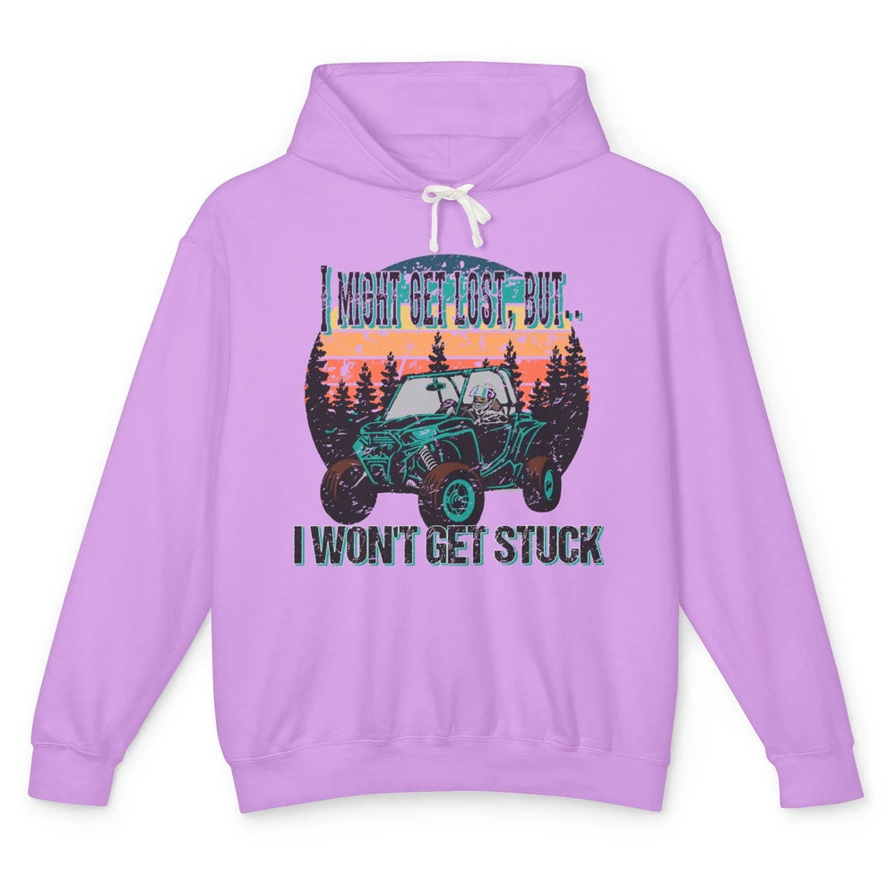 Vintage UTV Won't Get Stuck SXS Life Mud Offroad Adventure Unisex Lightweight Hoodie