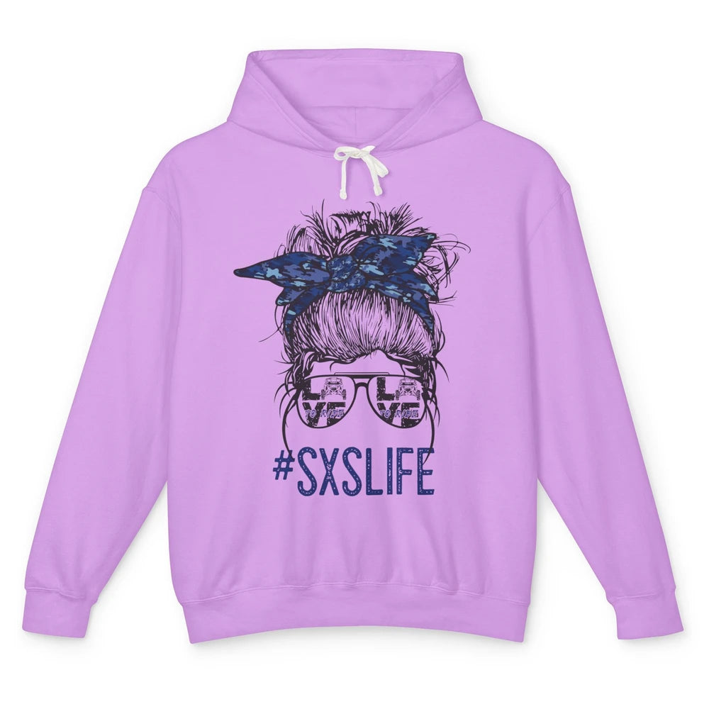 Messy Bun Hair SXS Life Side By Side Riders Girl Riding Gift Unisex Lightweight Hoodie