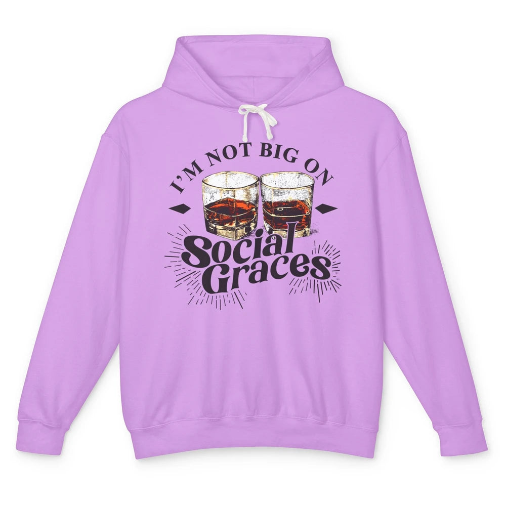 Vintage Whiskey I'm Not Big On Social Graces Western Country Unisex Lightweight Hoodie