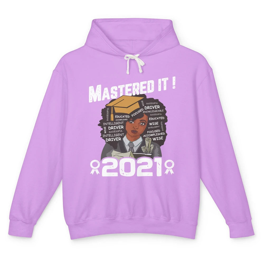 2021 Graduation Gift Mastered It Black And Educated Senior Unisex Lightweight Hoodie