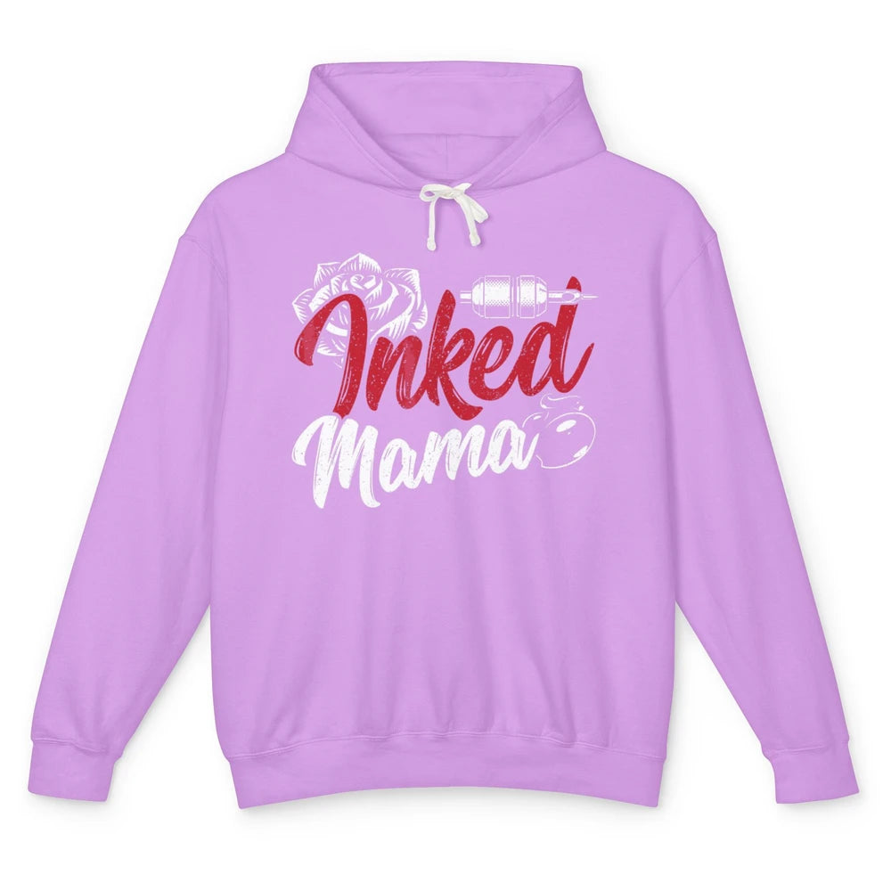 Inked Mama Tattoo Artist Rose Tattoo Gun Mom Life Mother Day Unisex Lightweight Hoodie