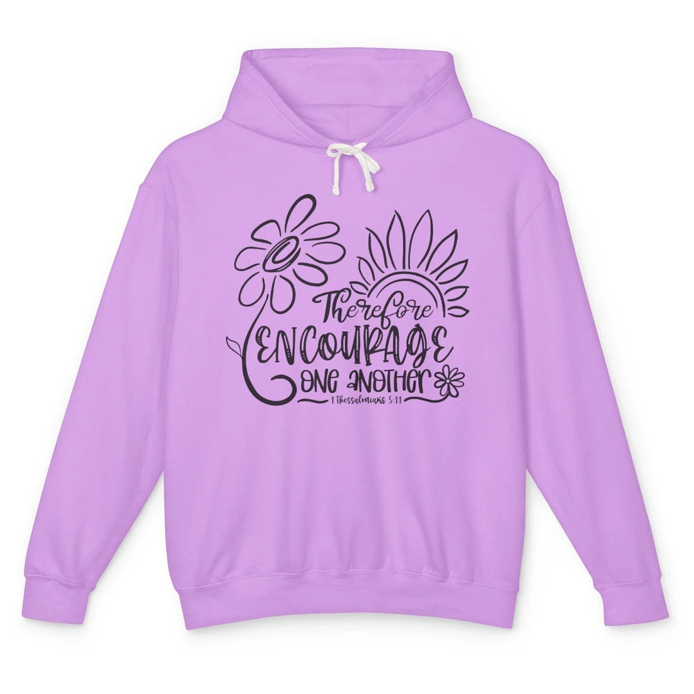 Christian Therefore Encourage One Another Bible Verse Unisex Lightweight Hoodie