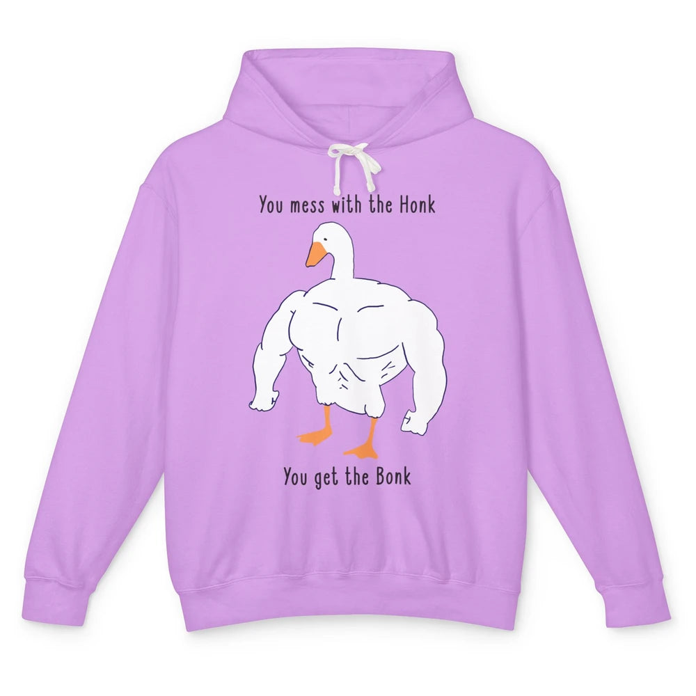 Funny Goose Mess With the Honk You Get the Bonk Goose Meme Unisex Lightweight Hoodie