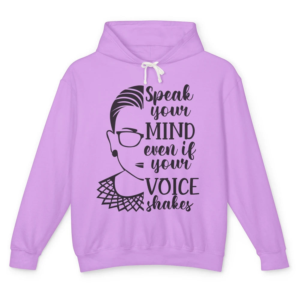 Retro Notorious RBG Speak Your Mind Even If Your Voice Shake Unisex Lightweight Hoodie