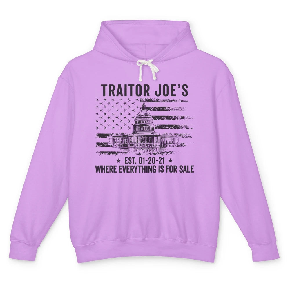 Funny Traitor Joe Everything Is For Sale Anti Joe Democrats Unisex Lightweight Hoodie