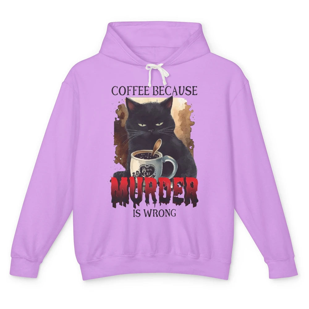 Retro Black Cat Coffee Because Murder Is Wrong Coffee Lovers Unisex Lightweight Hoodie