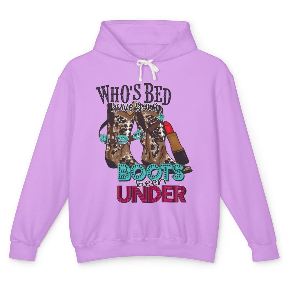 Retro Cowgirl Boots Whose Bed Your Boots Been Under Western Unisex Lightweight Hoodie