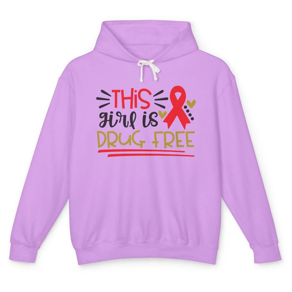 This Girl Is Drug Free Red Ribbon Week Say No To Drugs Unisex Lightweight Hoodie