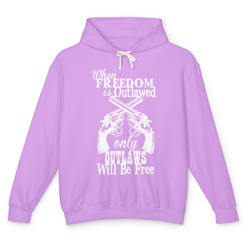 Outlaws Will Be Free Western Country Cowboy Rodeo Gun Retro Unisex Lightweight Hoodie