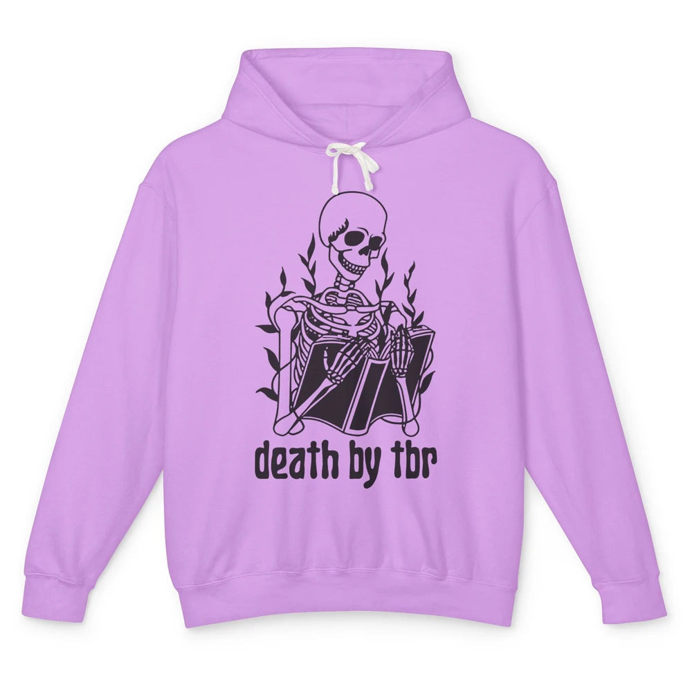 Funny Death By Tbr Skeleton Reading Books Librarian Bookworm Unisex Lightweight Hoodie