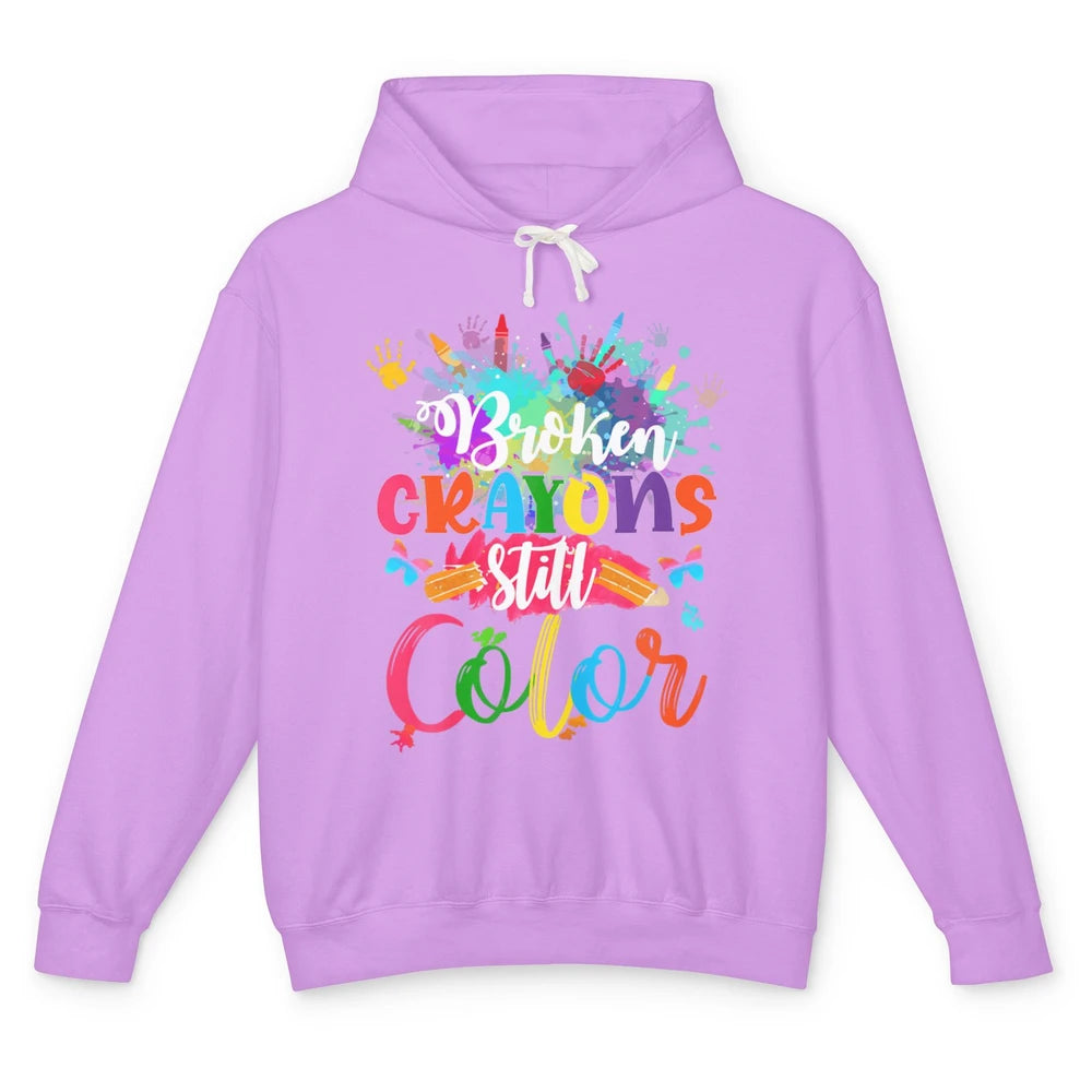 Hand Broken Crayons Still Color Suicide Prevention Awareness Unisex Lightweight Hoodie