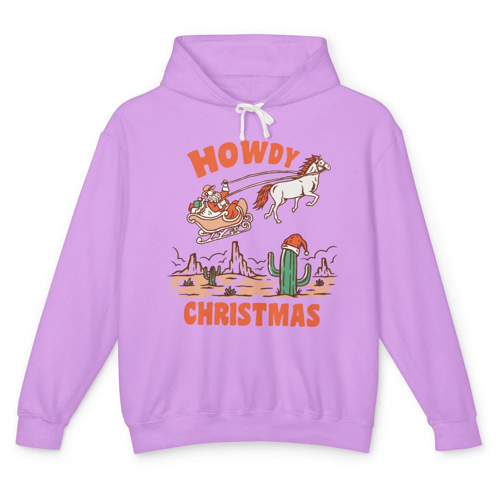 Desert Santa Riding Horse Howdy Christmas Western Country Unisex Lightweight Hoodie