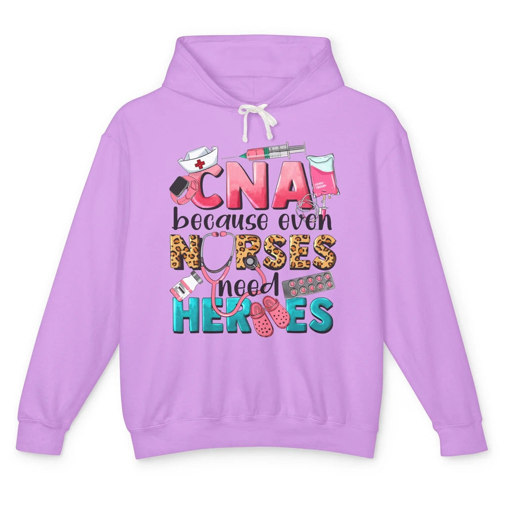 Leopard CNA Because Even Nurse Need Heroes Western CNA Nurse Unisex Lightweight Hoodie