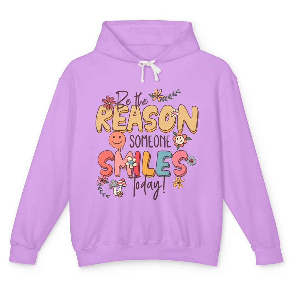 Be Reason Someone Smile Mental Health Matters Positive Vibes Unisex Lightweight Hoodie