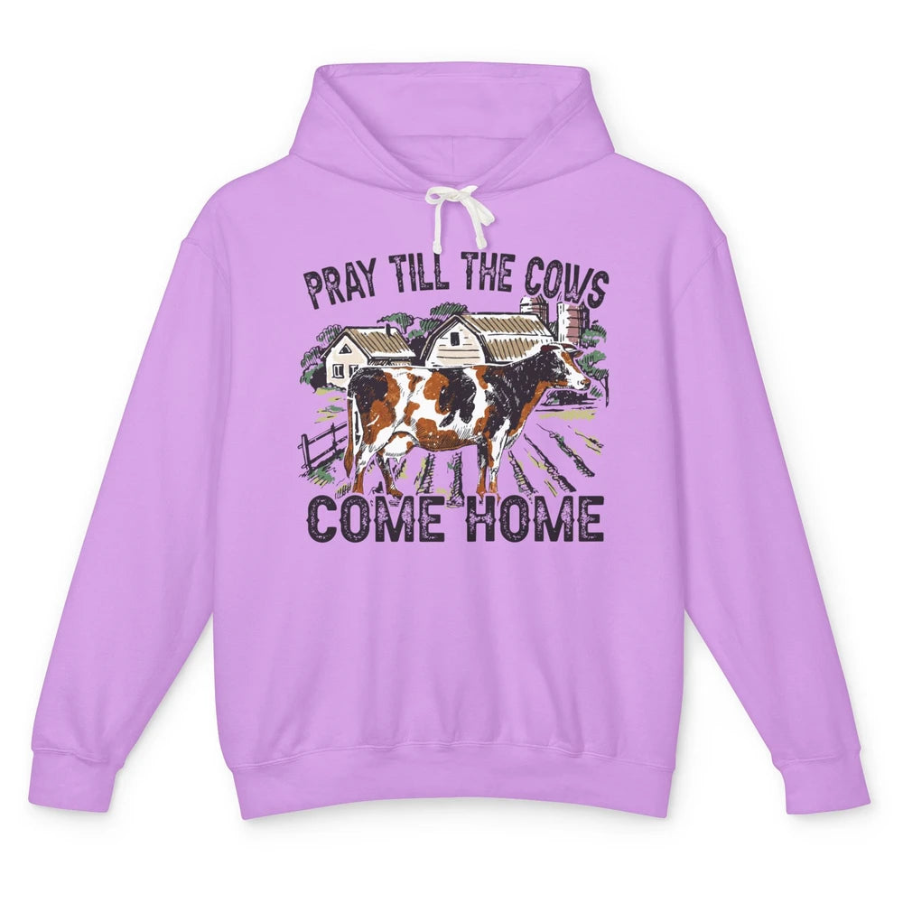 Funny Cattle Pray Till The Cows Come Home Western Country Unisex Lightweight Hoodie