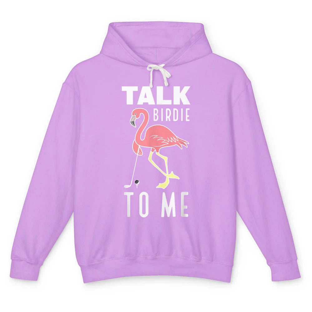 Funny Talk Birdie To Me Golf Player Retro Golfer Flamingo Unisex Lightweight Hoodie