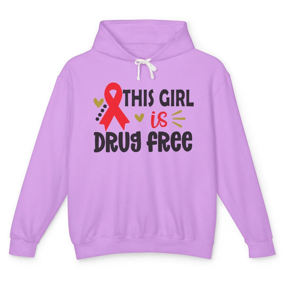 This Girl Is Drug Free Red Ribbon Week Say No To Drugs Unisex Lightweight Hoodie