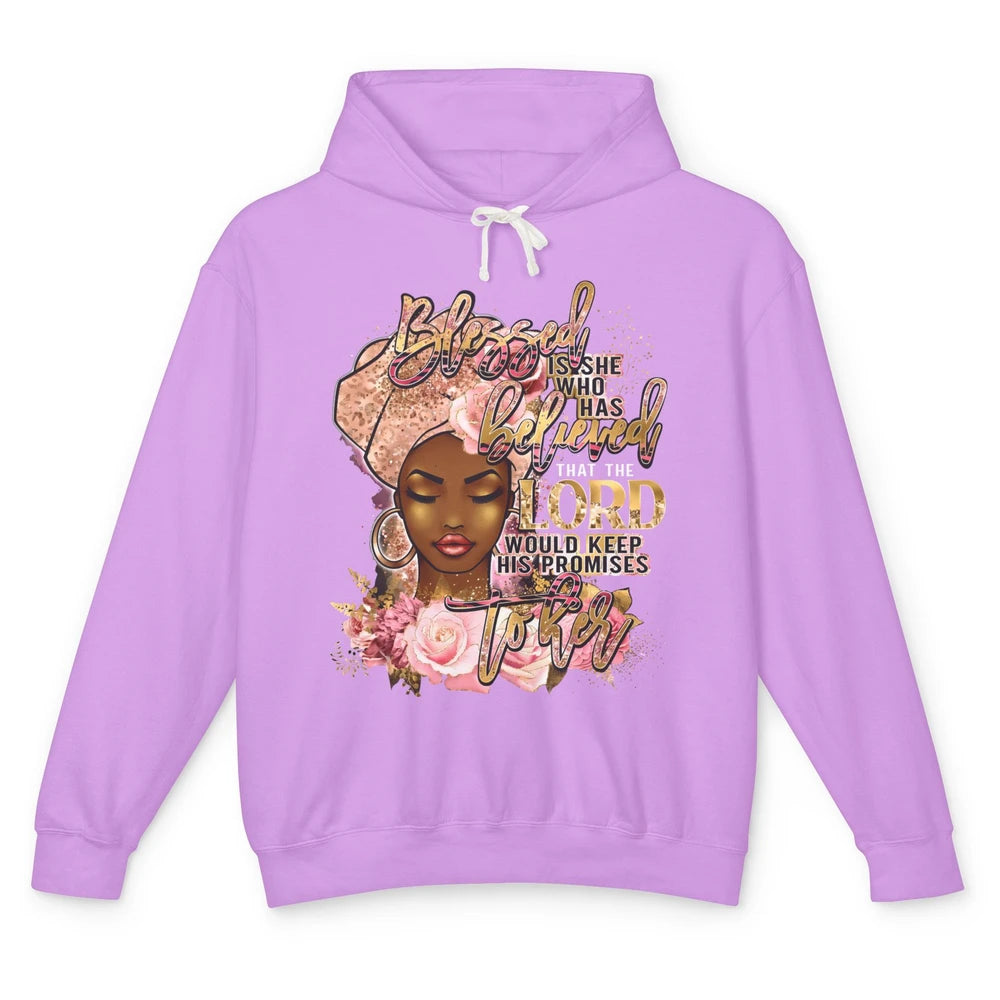 Afro Woman Blessed Is She Who Believed God African Christian Unisex Lightweight Hoodie