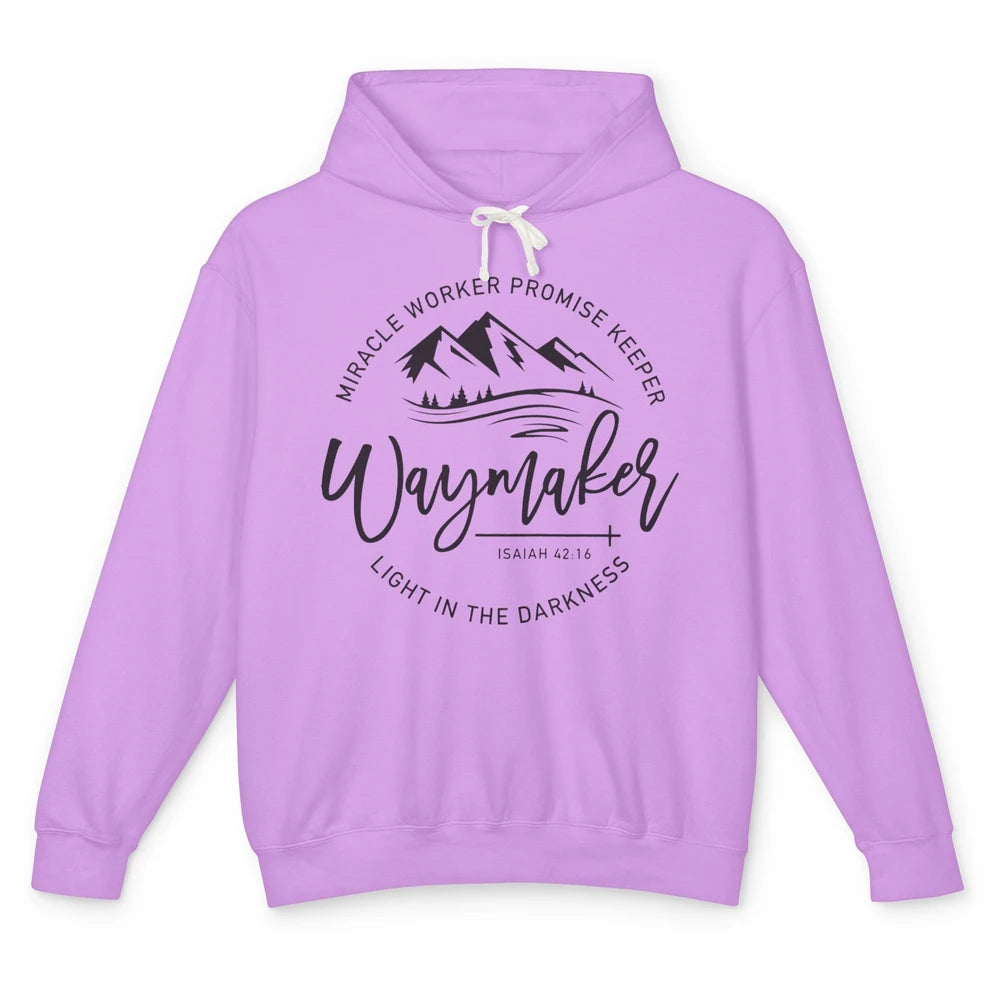 Waymaker Miracle Worker Light In The Darkness Bible Verse Unisex Lightweight Hoodie