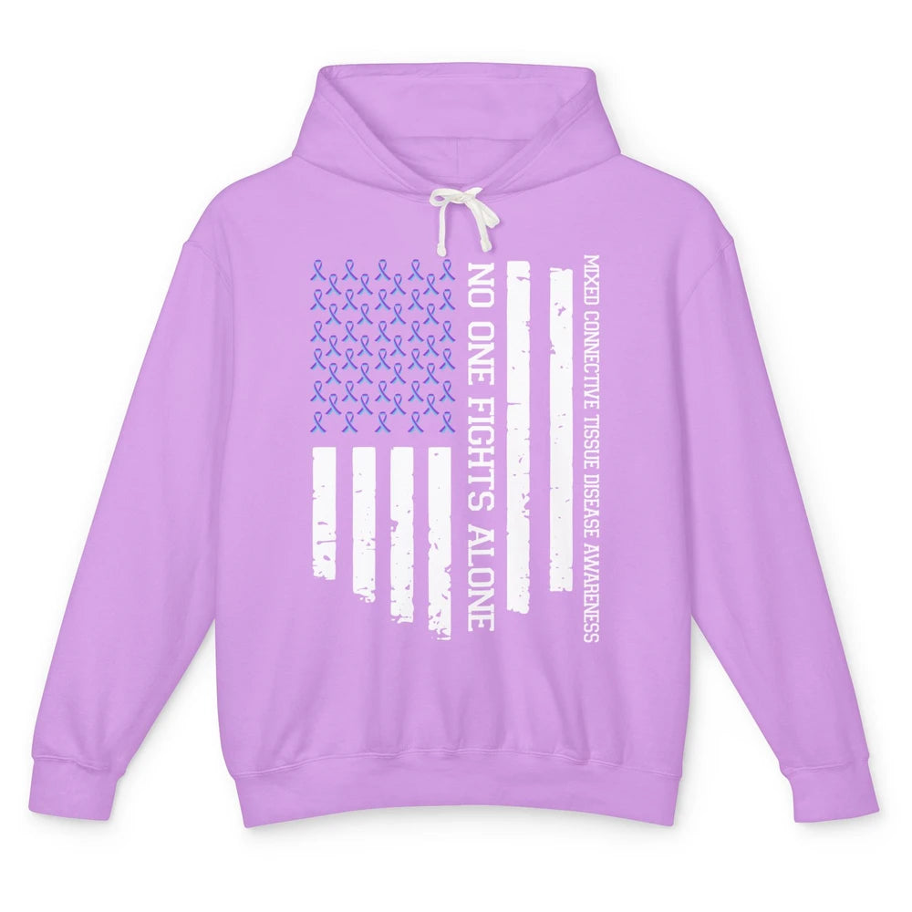 Mixed Connective Tissue Disease No One Fight Alone US Flag Unisex Lightweight Hoodie