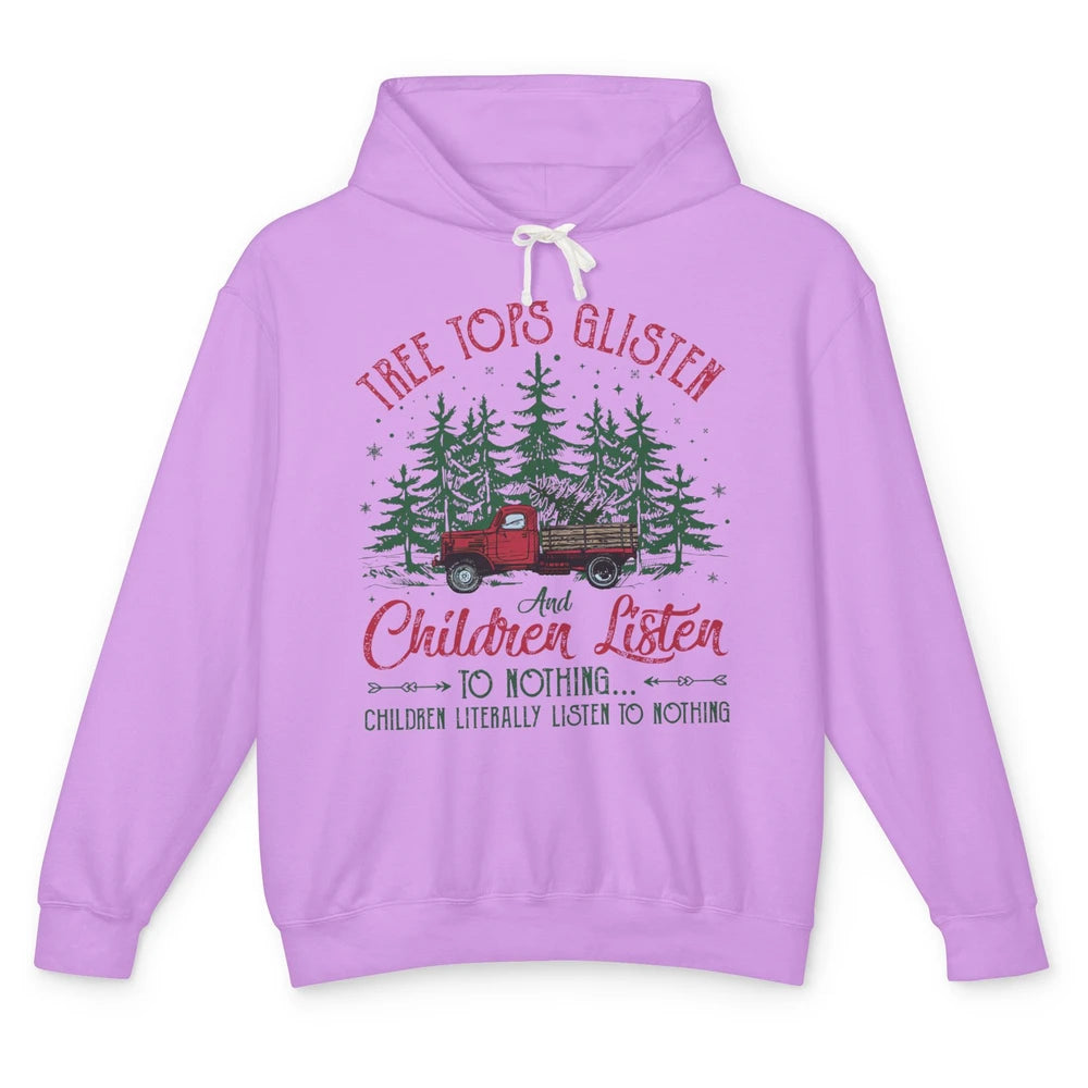 Retro Christmas Tree Tops Glisten Children Listen to Nothing Unisex Lightweight Hoodie