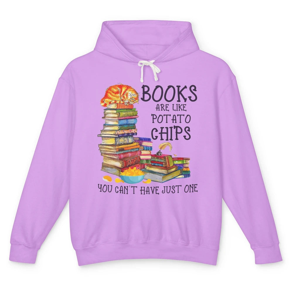 Bookworm Books Are Like Potato Chips You Can’t Have Just One Unisex Lightweight Hoodie